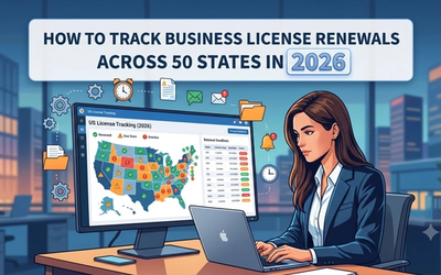 Image for How to Track Business License Renewals Across 50 States in 2026