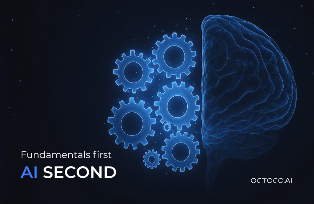 fundamentals first, AI second