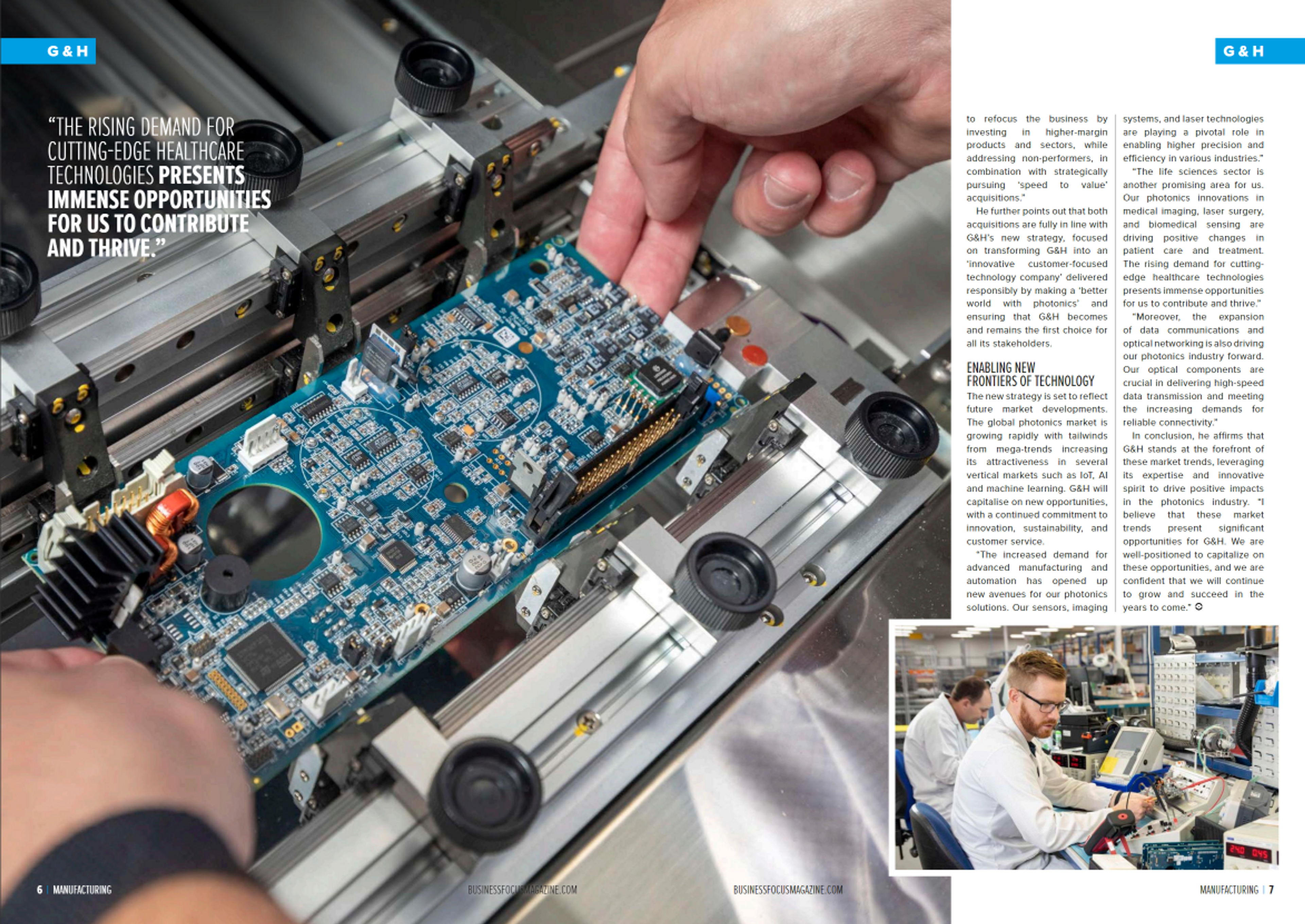 Two-page magazine spread from G&H showcasing high-tech manufacturing. The left page features a close-up image of hands working on an electronic circuit board inside a precision manufacturing setup. Overlay text reads: “The rising demand for cutting-edge healthcare technologies presents immense opportunities for us to contribute and thrive.” The right page contains columns of text discussing technology strategy and innovation, alongside a smaller photo of technicians working on electronic components in a clean, organized lab environment.