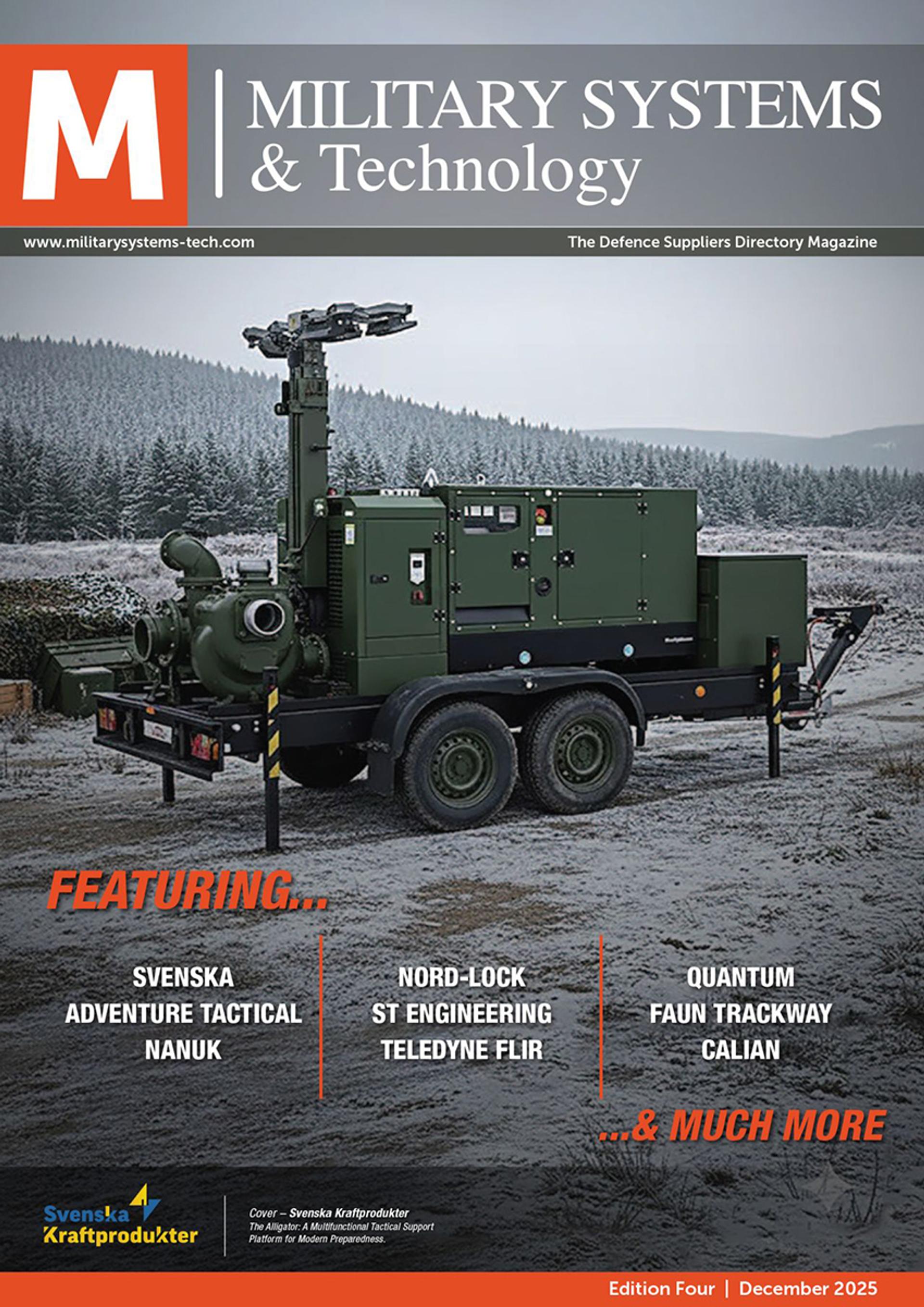 December 2025 issue of Military Systems & Technology magazine featuring a green tactical support platform vehicle on a snowy landscape, with cover highlights including Svenska Kraftprodukter, Adventure Tactical, Nord-Lock, Teledyne FLIR, Quantum, Faun Trackway, Calian, and more