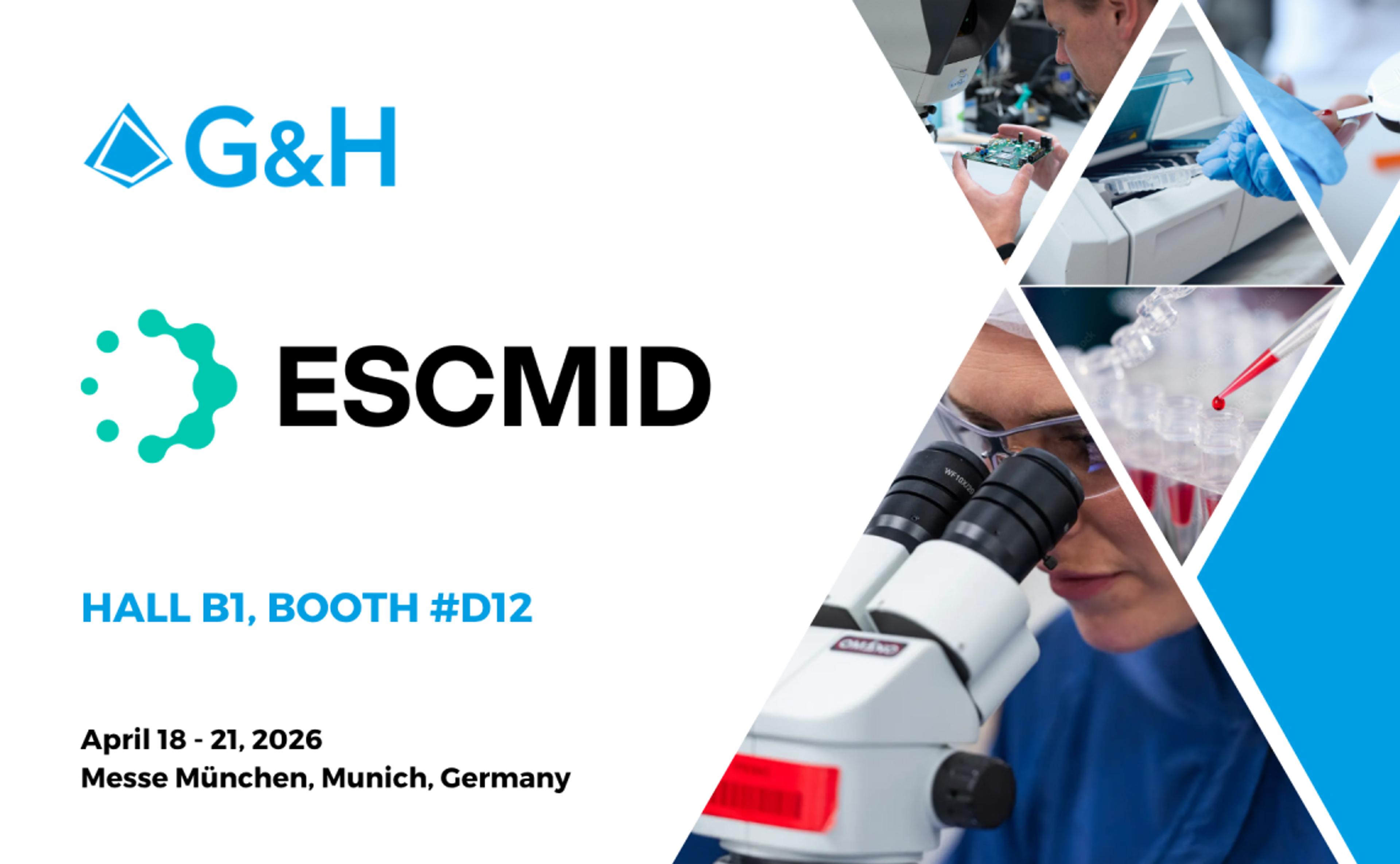 G&H event banner for ESCMID showing “Hall B1, Booth #D12” and dates April 18–21, 2026 in Munich, with lab-themed images (electronics handling, pipetting and microscope) on the right.