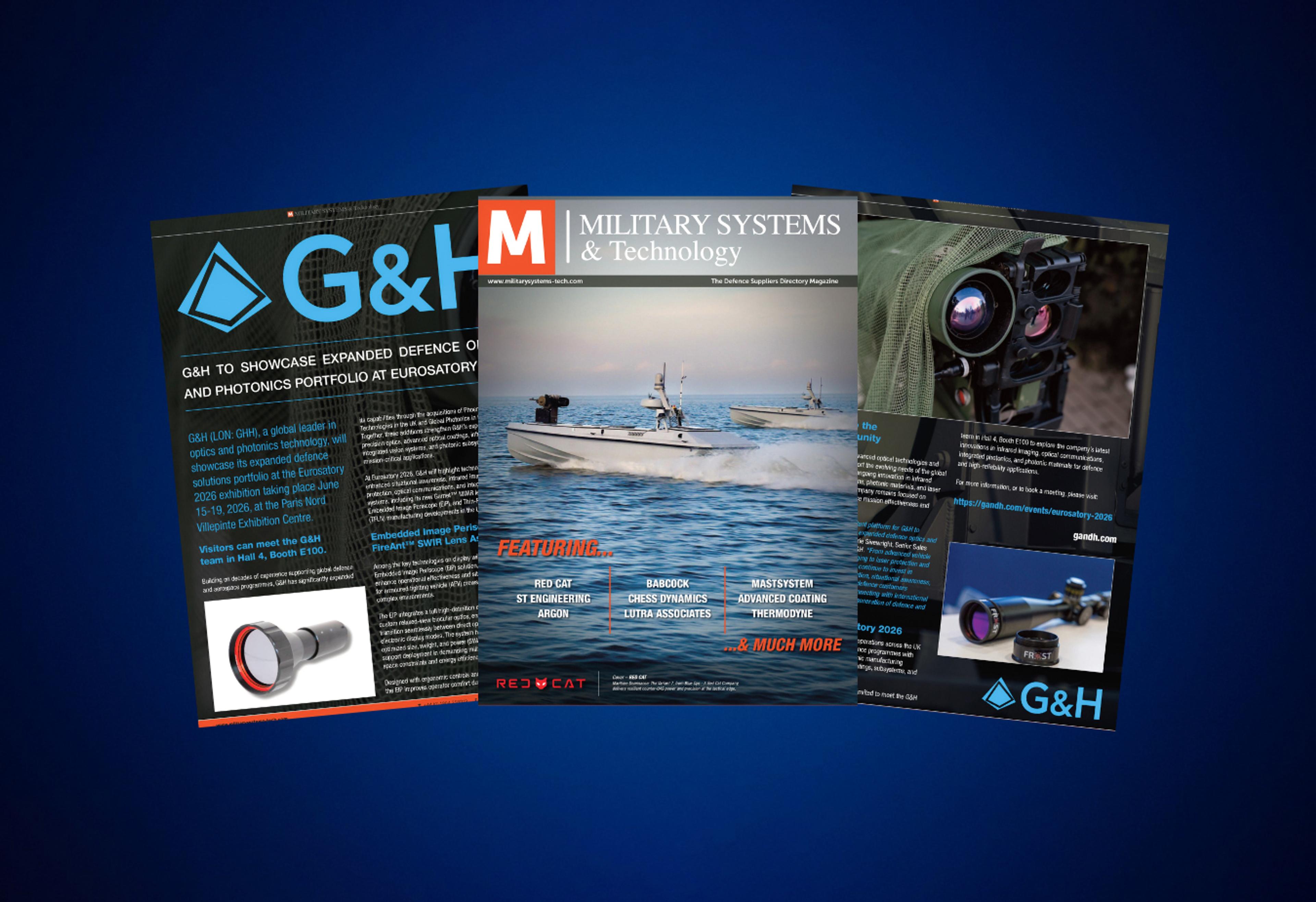 Promotional banner showing an open Military Systems & Technology magazine spread featuring G&H branding and defence-focused content, displayed against a dark blue background. The centre shows the magazine cover with unmanned surface vessels at sea, while the surrounding pages highlight G&H optics and photonics solutions for defence applications, including product imagery, surveillance equipment, and exhibition-related editorial content.