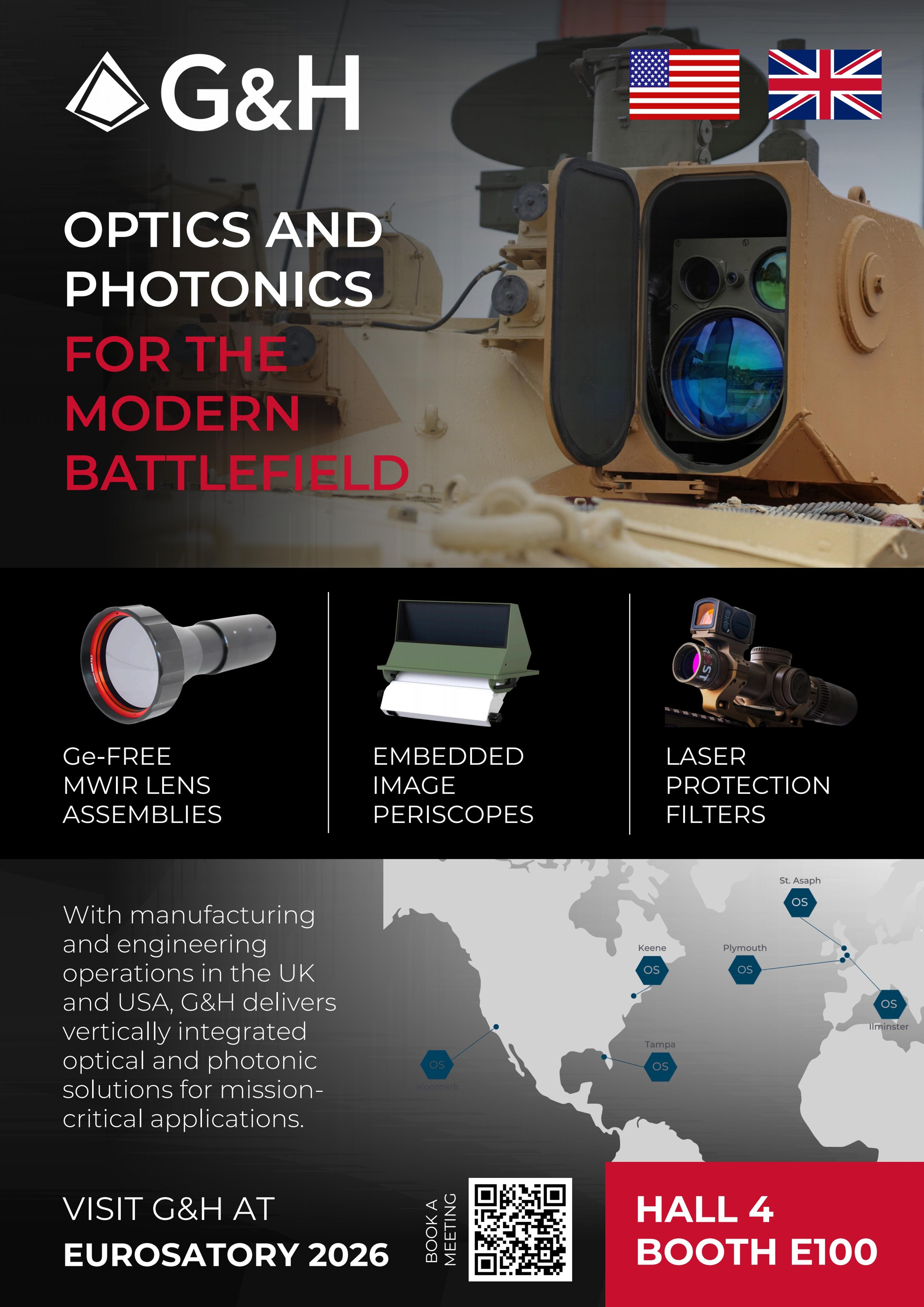 Promotional graphic for G&H at Eurosatory 2026 featuring the headline “Optics and Photonics for the Modern Battlefield” over an image of armoured vehicle-mounted optical equipment. The advert highlights three featured product areas—Ge-free MWIR lens assemblies, embedded image periscopes, and laser protection filters—with corresponding product images. Additional text notes G&H’s manufacturing and engineering operations in the UK and USA and its delivery of vertically integrated optical and photonic solutions for mission-critical applications. A world map, QR code for booking a meeting, and event location details for Hall 4, Booth E100 are shown at the bottom.