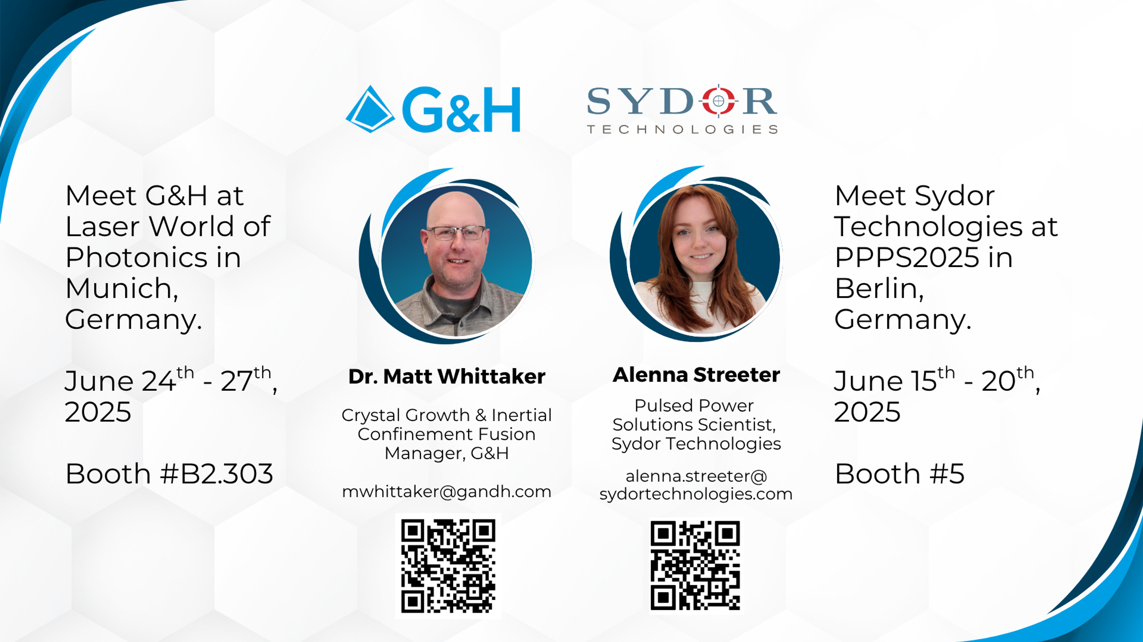Contact information for G&H and Sydor webinar speakers Matt and Alenna with email addresses, contact us QR codes and details of the next trade shows they will be attending