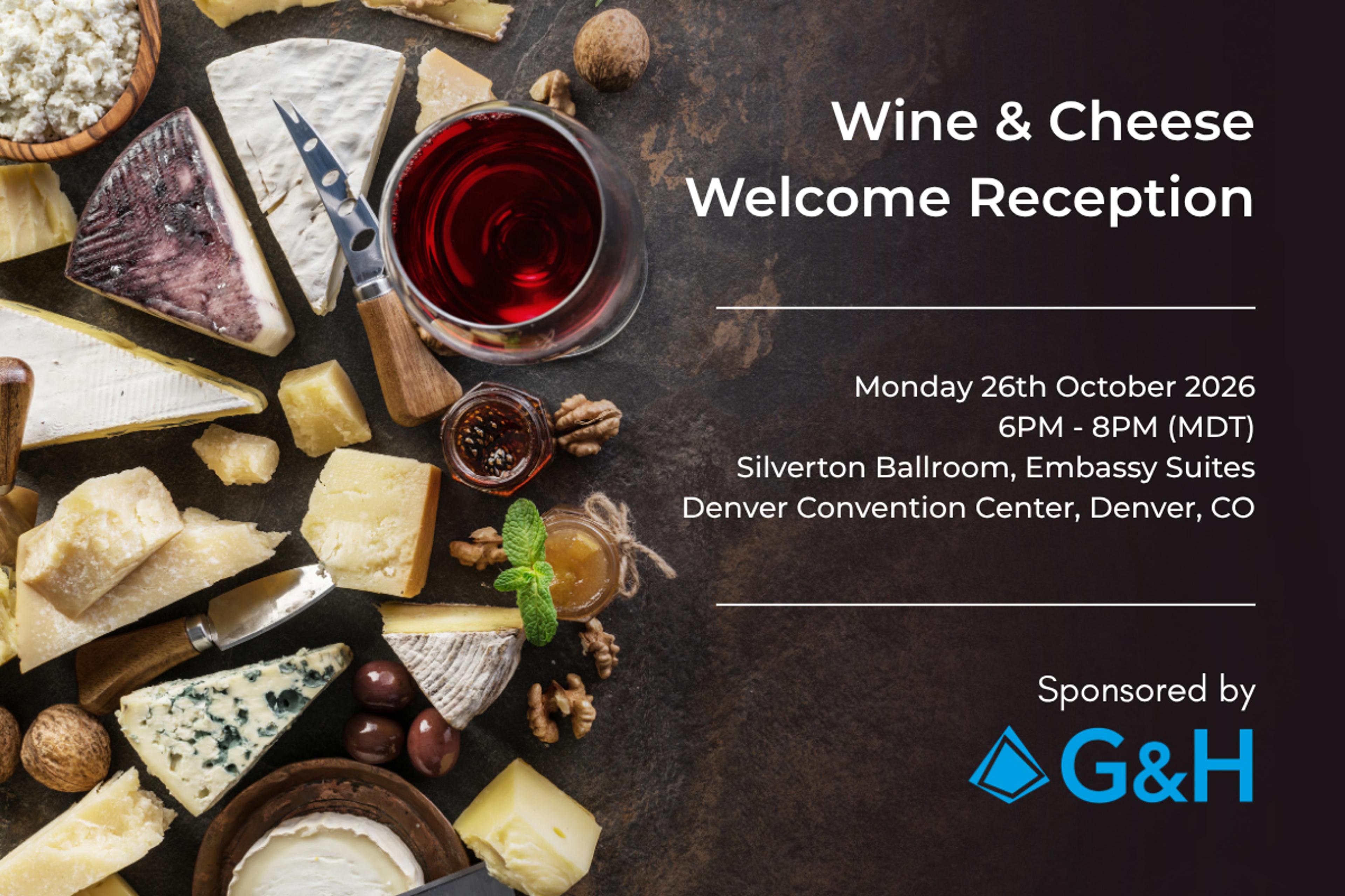 SPIE Laser Damage Wine & Cheese Welcome Reception banner for 26 October 2026 in Denver, featuring wine, assorted cheeses and event details, sponsored by G&H.