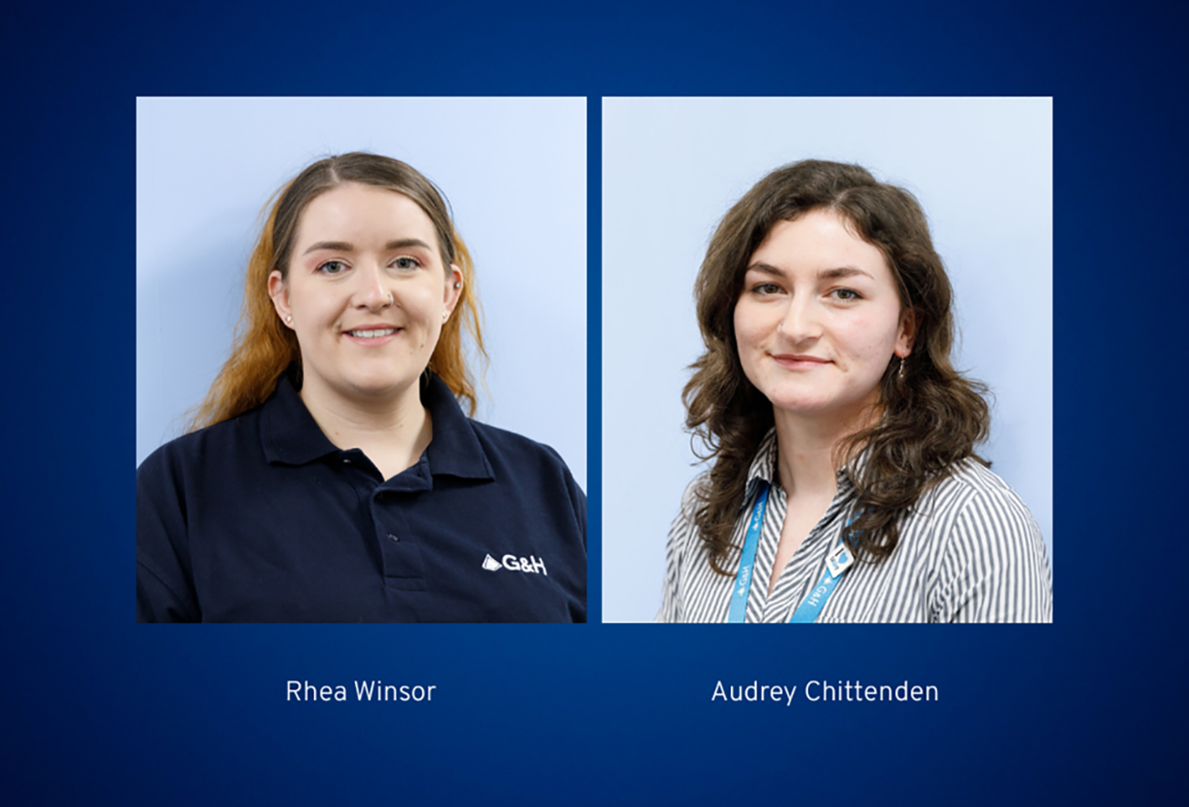 Portrait collage of two G&H apprentices against a blue background, with names shown below: Rhea Winsor and Audrey Chittenden.