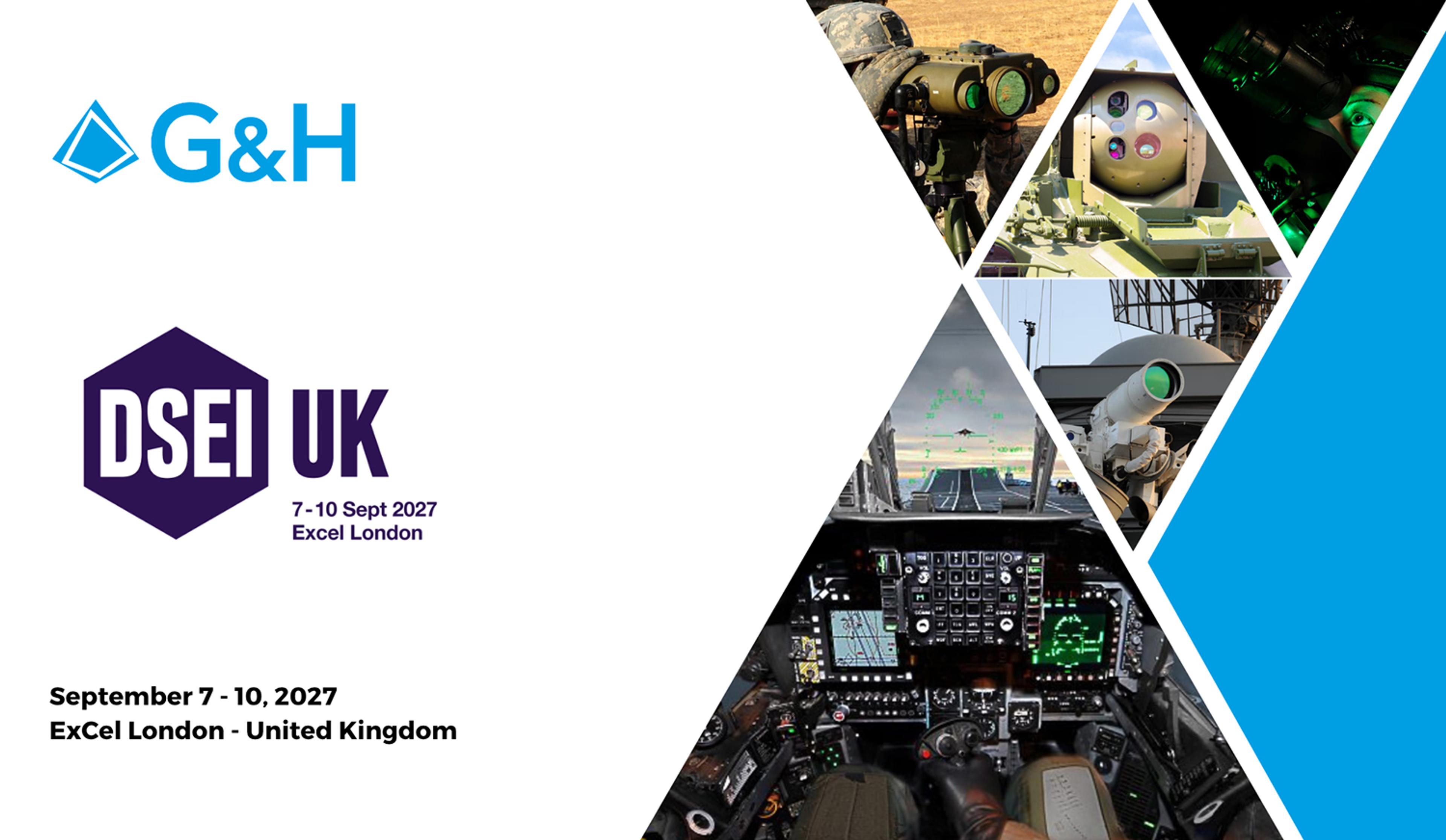 G&H banner for DSEI UK, 7–10 September 2027 at Excel London, featuring military optical systems, night vision equipment and an aircraft cockpit display.