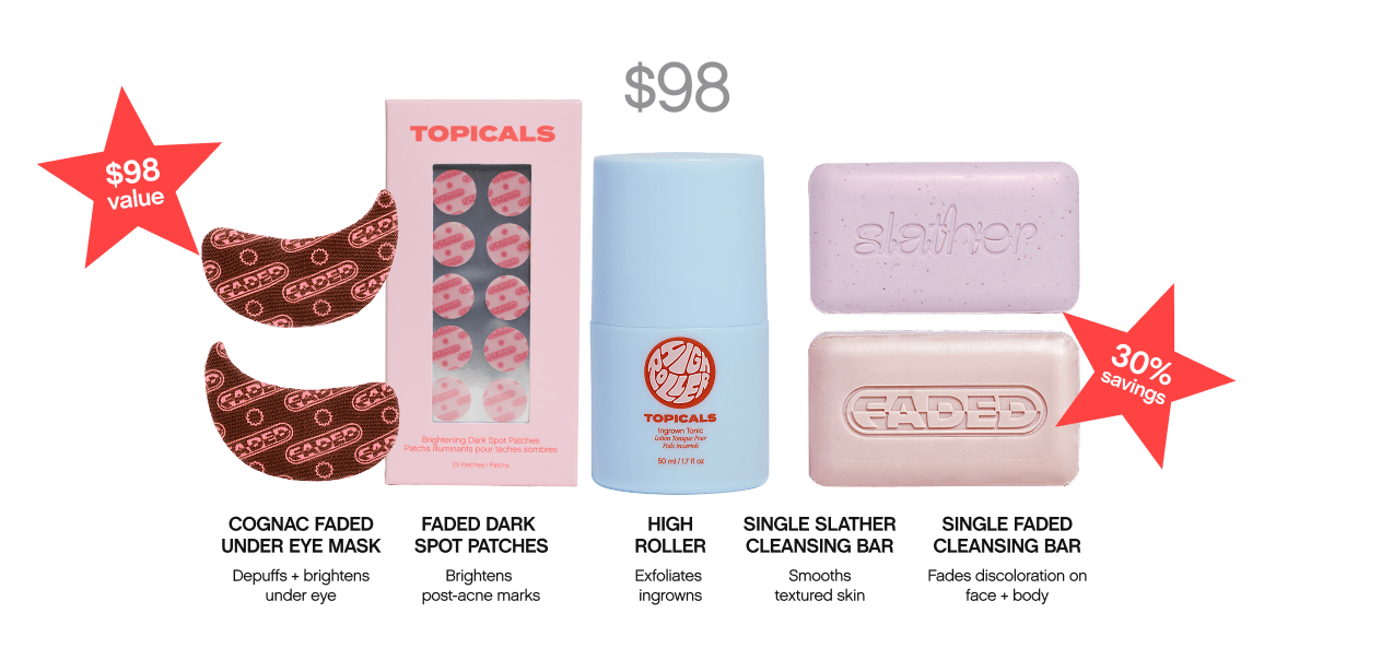 A Topicals skincare bundle including under eye masks, dark spot patches, a High Roller for exfoliation, Slather cleansing bar, and Faded cleansing bar, priced at $98.