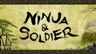 Ninja & Soldier