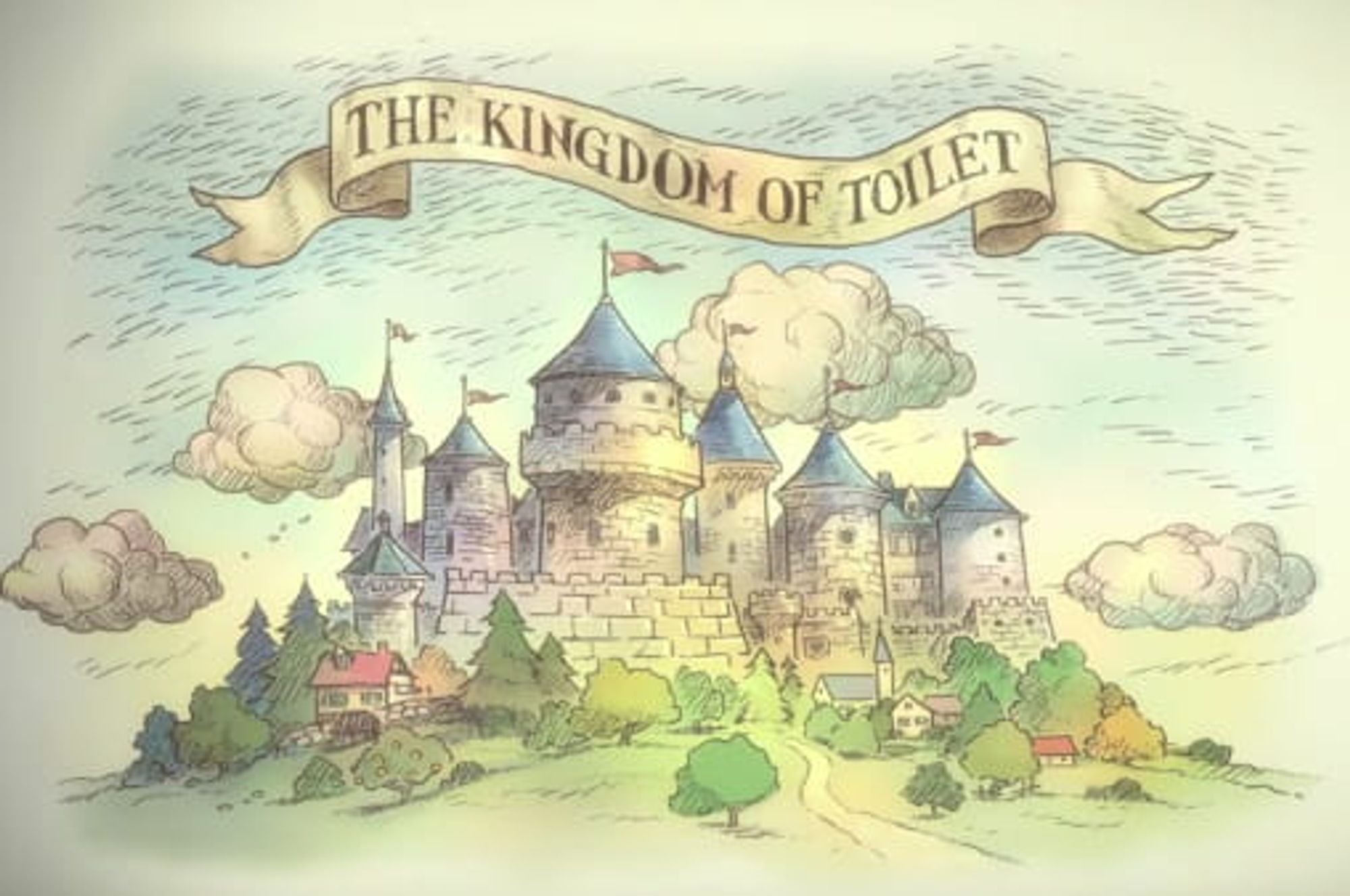 The Kingdom of Toilet