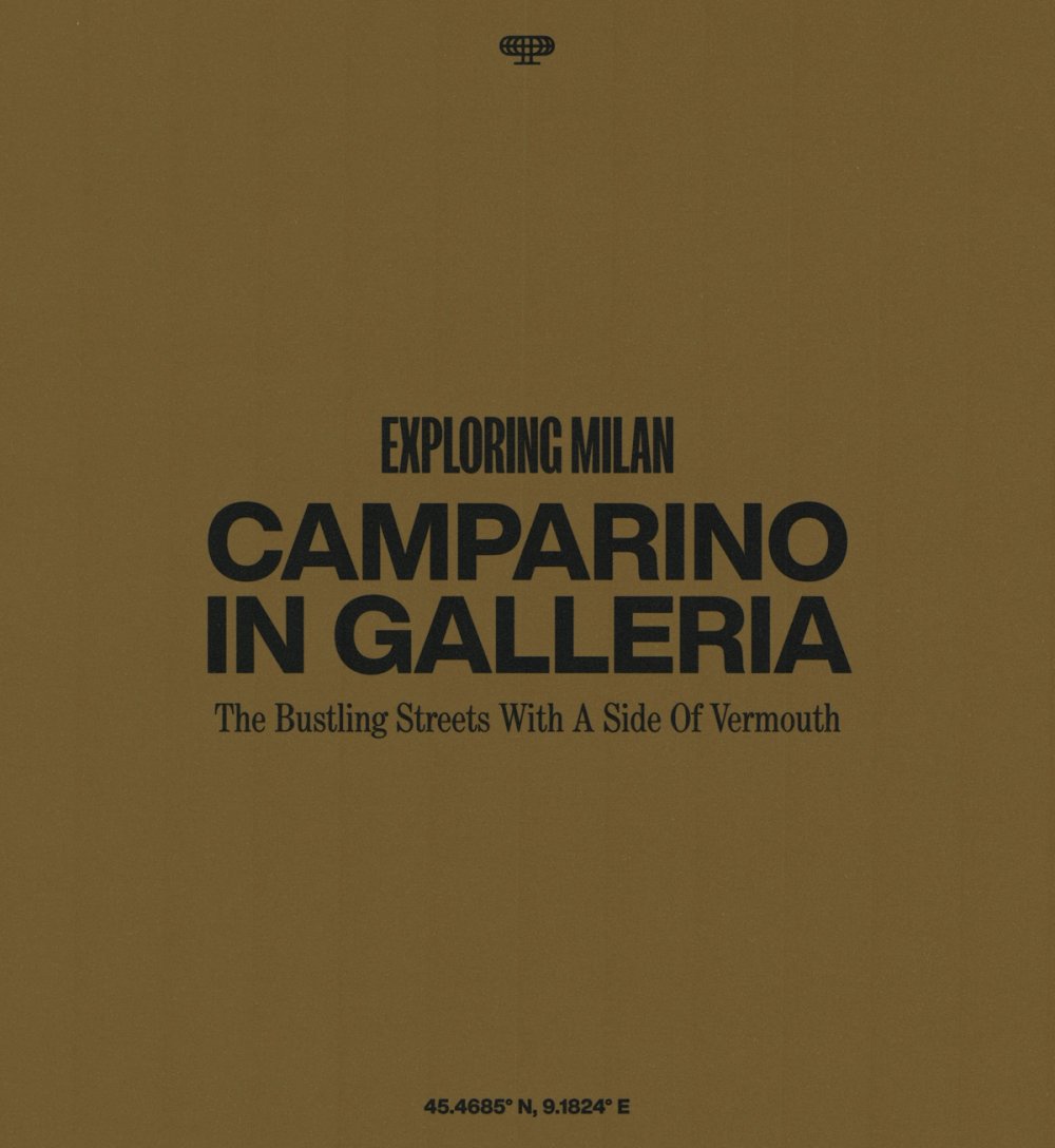 Exploring Milan Camparino In Galleria type layout on olive