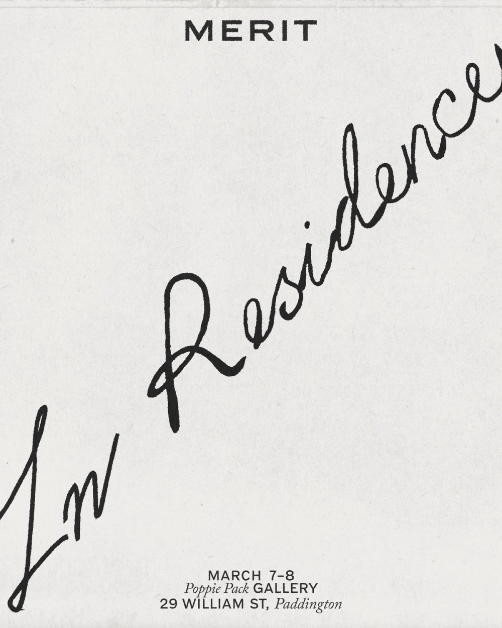 The MERIT In Residence poster up close: the handwritten In Residence over the event details