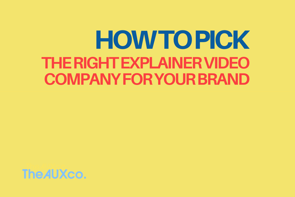 Card Image for How to Pick the Right Explainer Video Company for Your Brand