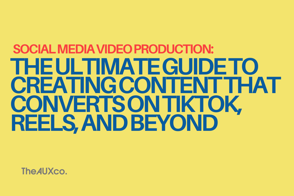 Card Image for Social Media Video Production: The Ultimate Guide to Creating Content That Converts on TikTok, Reels, and Beyond