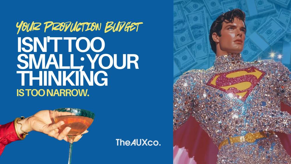 Card Image for Your Production Budget Isn't Too Small; Your Thinking Is Too Narrow.