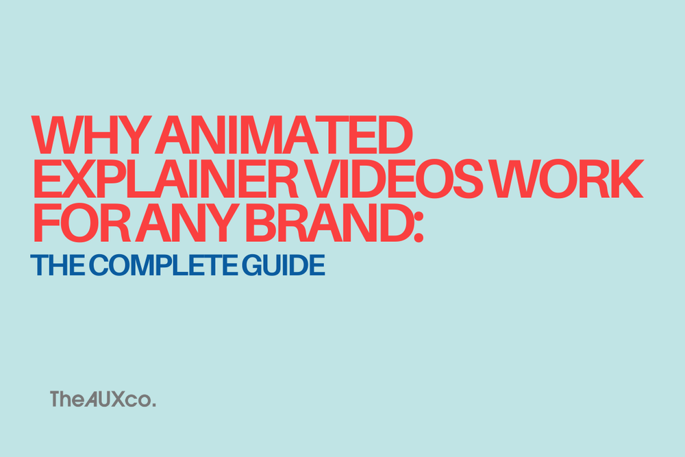 Card Image for Why Animated Explainer Videos Work for Any Brand: The Complete Guide