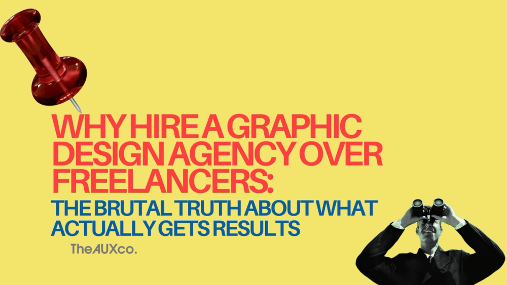 Card Image for Why Hire a Graphic Design Agency Over Freelancers: The Brutal Truth About What Actually Gets Results