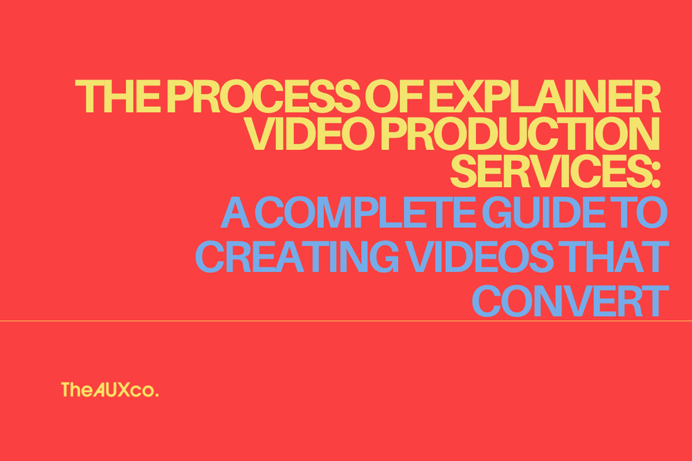 Card Image for The Process of Explainer Video Production Services: A Complete Guide to Creating Videos That Convert