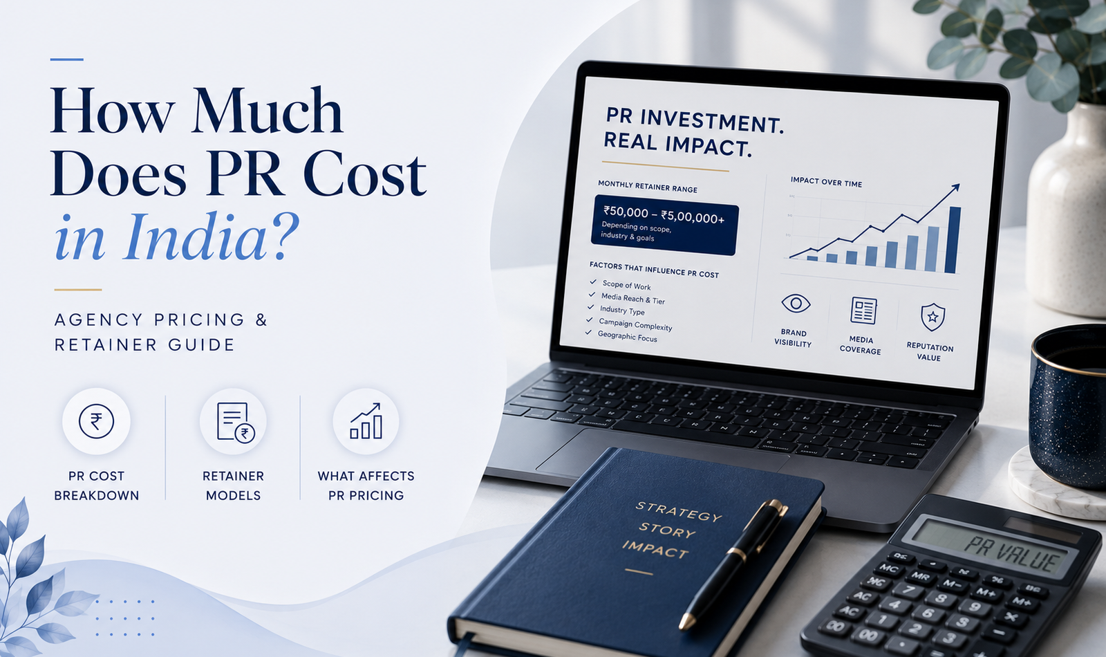 PR agency pricing and retainer costs in India for brands and businesses