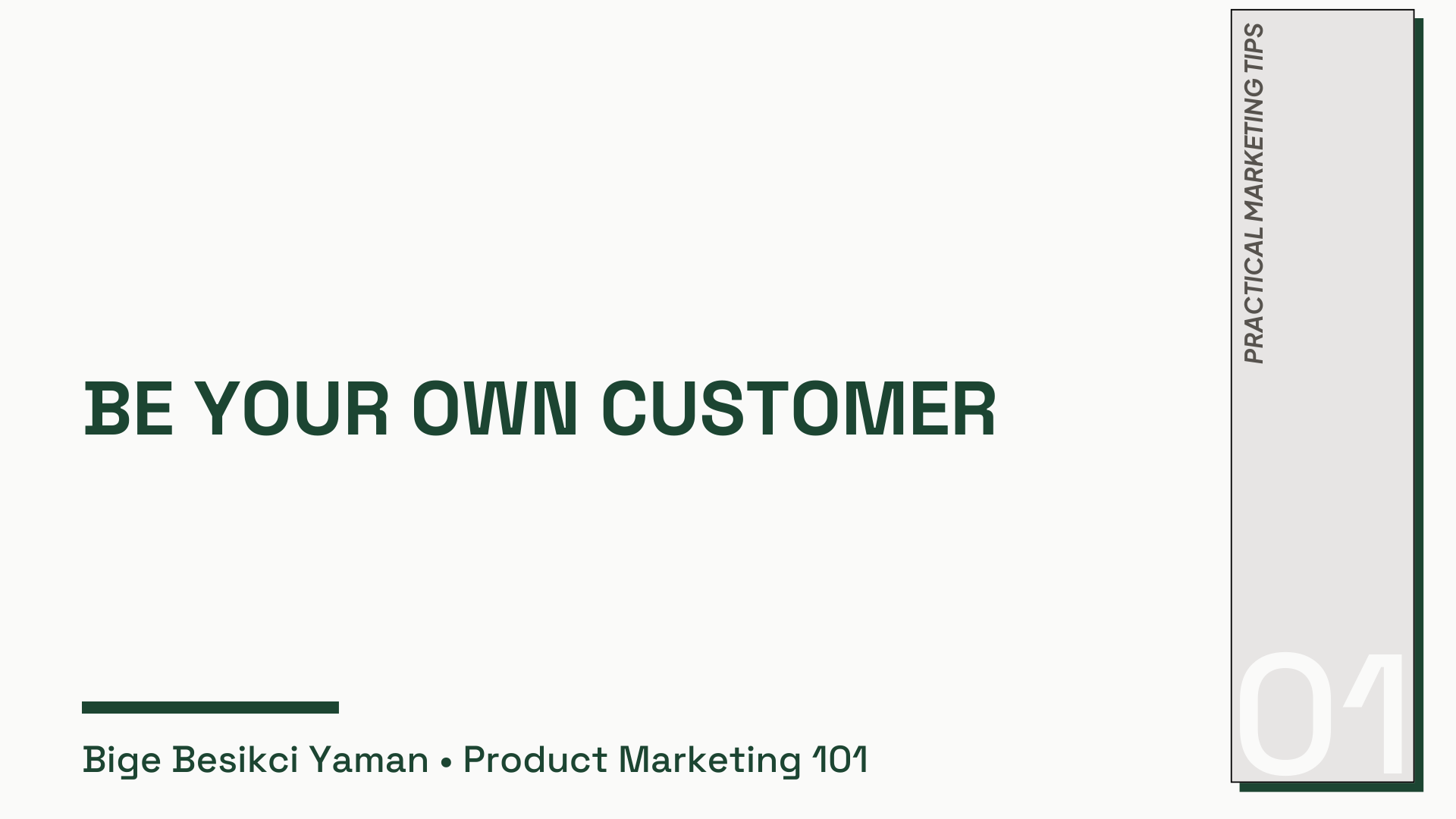 Product Success 101: Be Your Own Customer