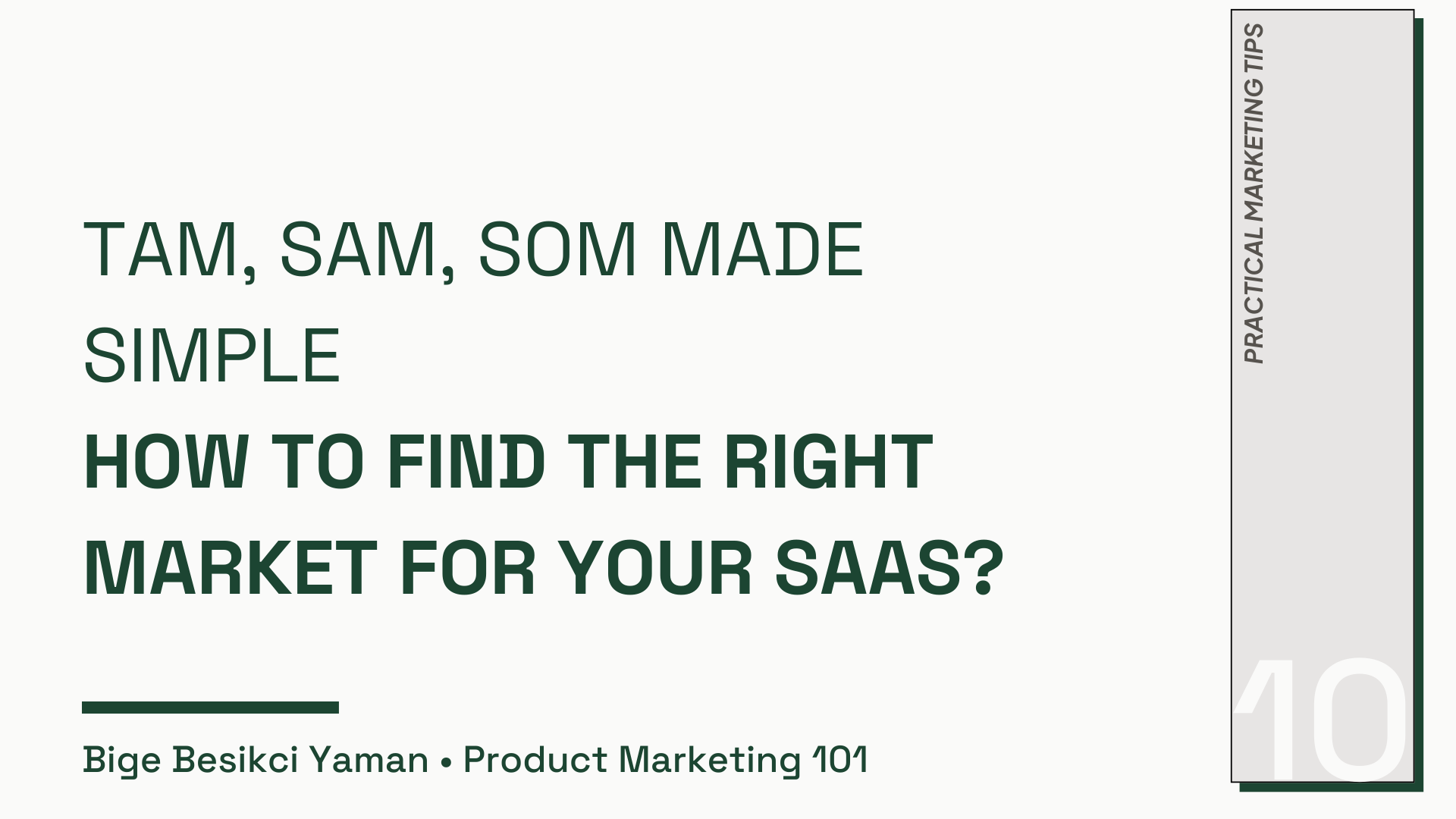 How to Find the Right Market for Your SaaS: TAM, SAM, SOM Made Simple