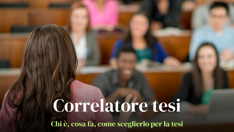 Correlatore: chi è, cosa fa, come sceglierlo per la tesi