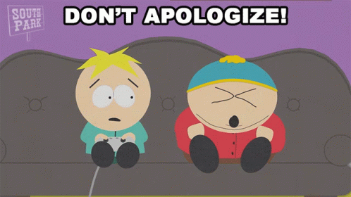 Life Hack: Only Apologize When You’re Actually Sorry