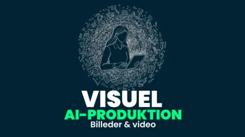 Visuel AI-produktion: Skab billeder og video med AI