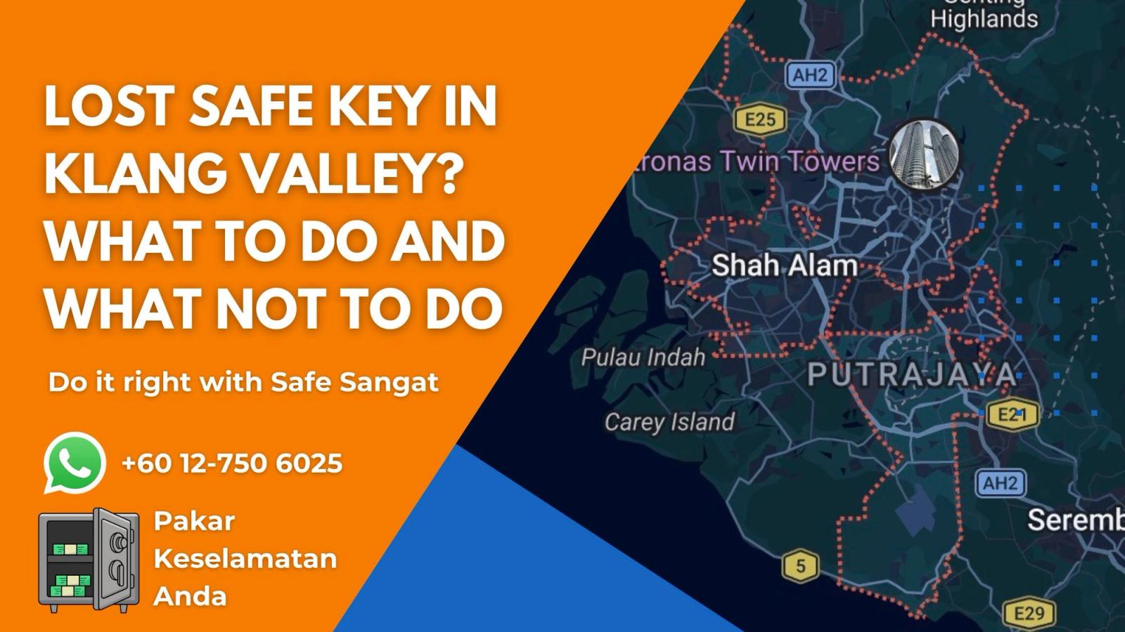 Lost Safe Key in Klang Valley? What To Do and What NOT To Do