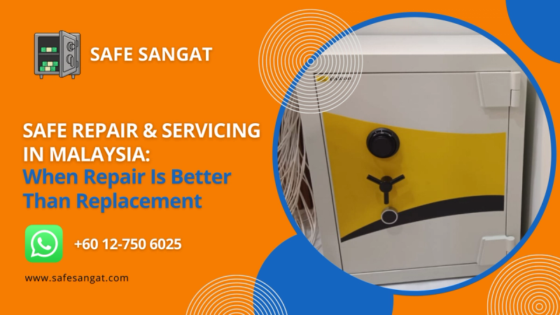 Safe Repair & Servicing in Malaysia: When Repair Is Better Than Replacement