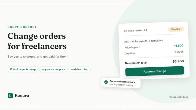 Change Orders for Freelancers: The Tool Construction Perfected and You Never Got