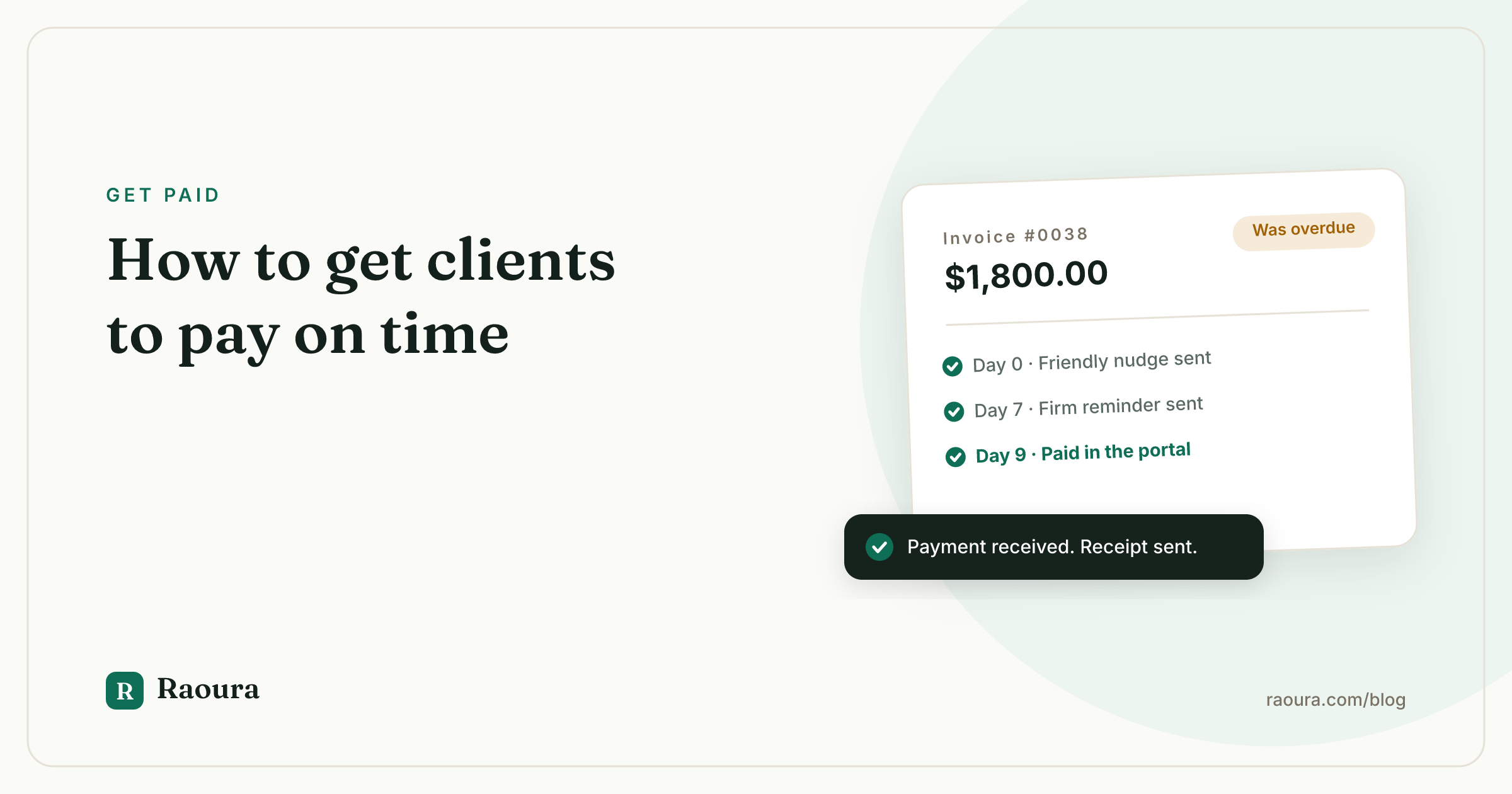 How to Get Clients to Pay Invoices on Time: Scripts, Deposits, and a System That Works