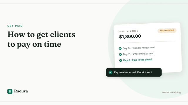 How to Get Clients to Pay Invoices on Time: Scripts, Deposits, and a System That Works