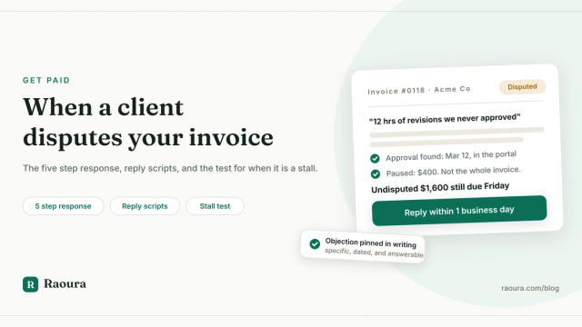 Client Disputes Your Invoice: The Step by Step Response