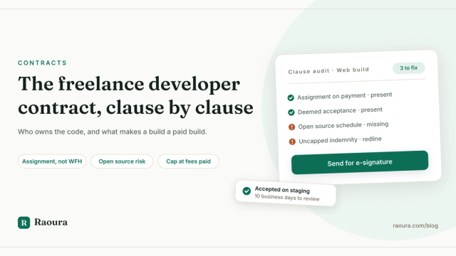 The Freelance Developer Contract: The 24 Clauses That Decide Who Owns the Code and When You Get Paid
