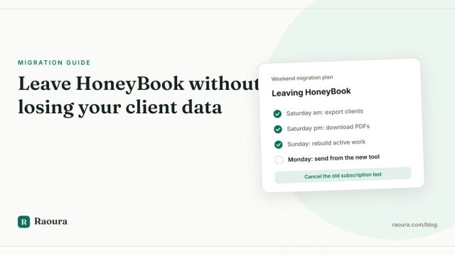 How to Leave HoneyBook Without Losing Your Client Data (Weekend Migration Guide)