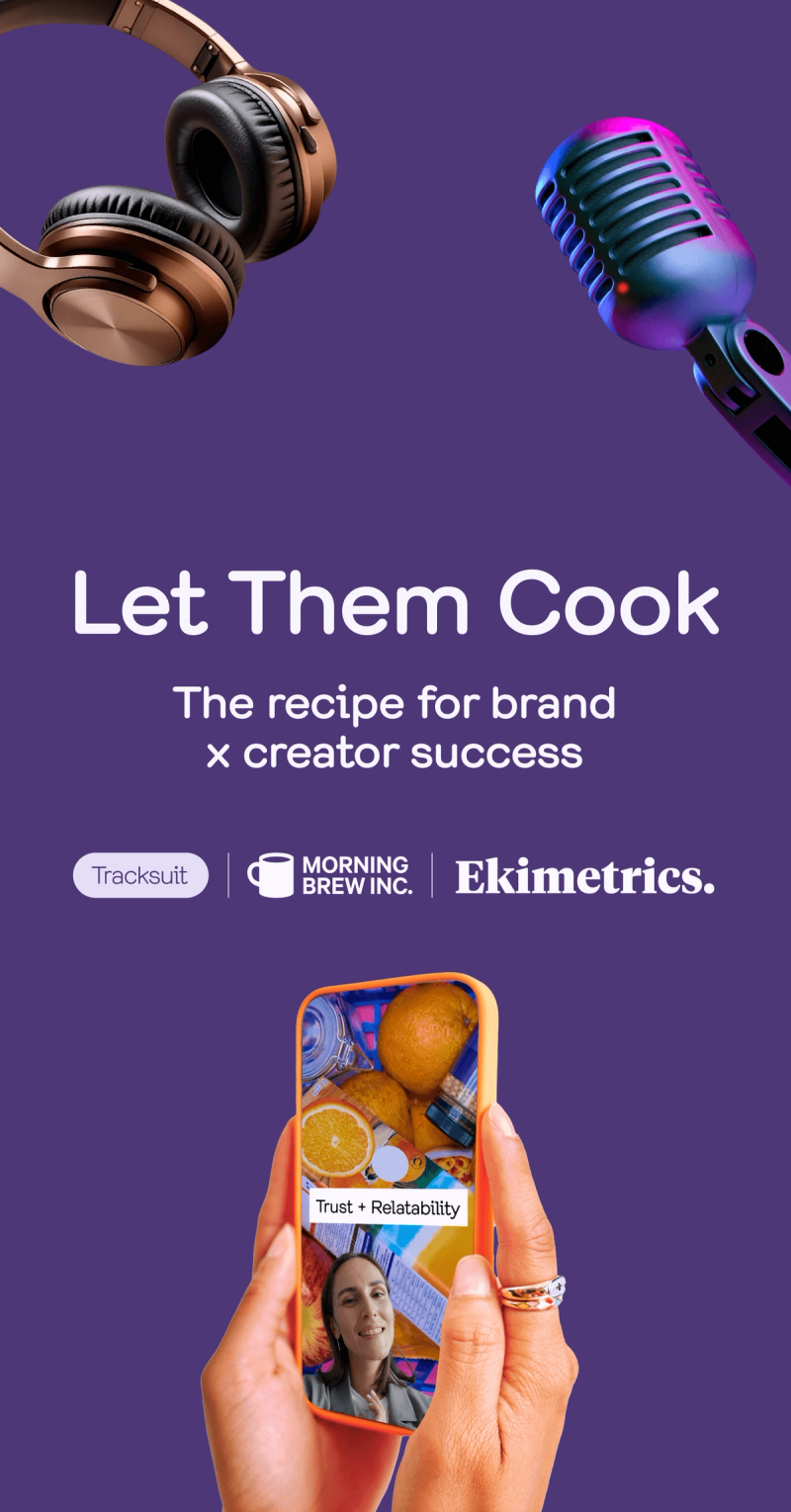 Making creator marketing count: A playbook for every brand