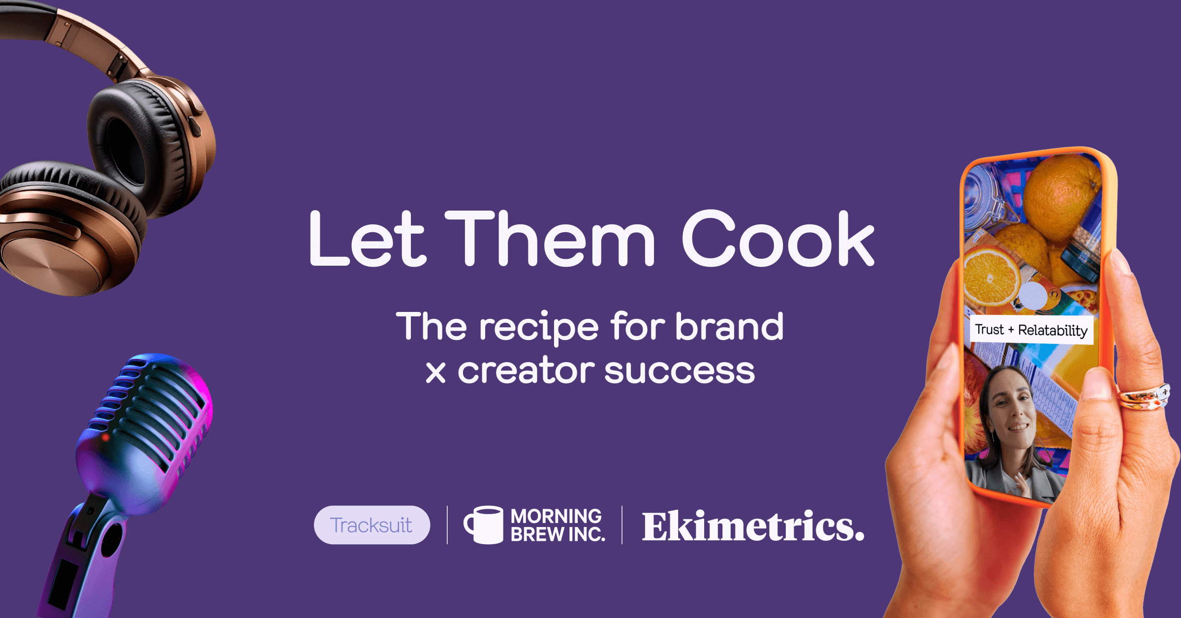 Making creator marketing count: A playbook for every brand