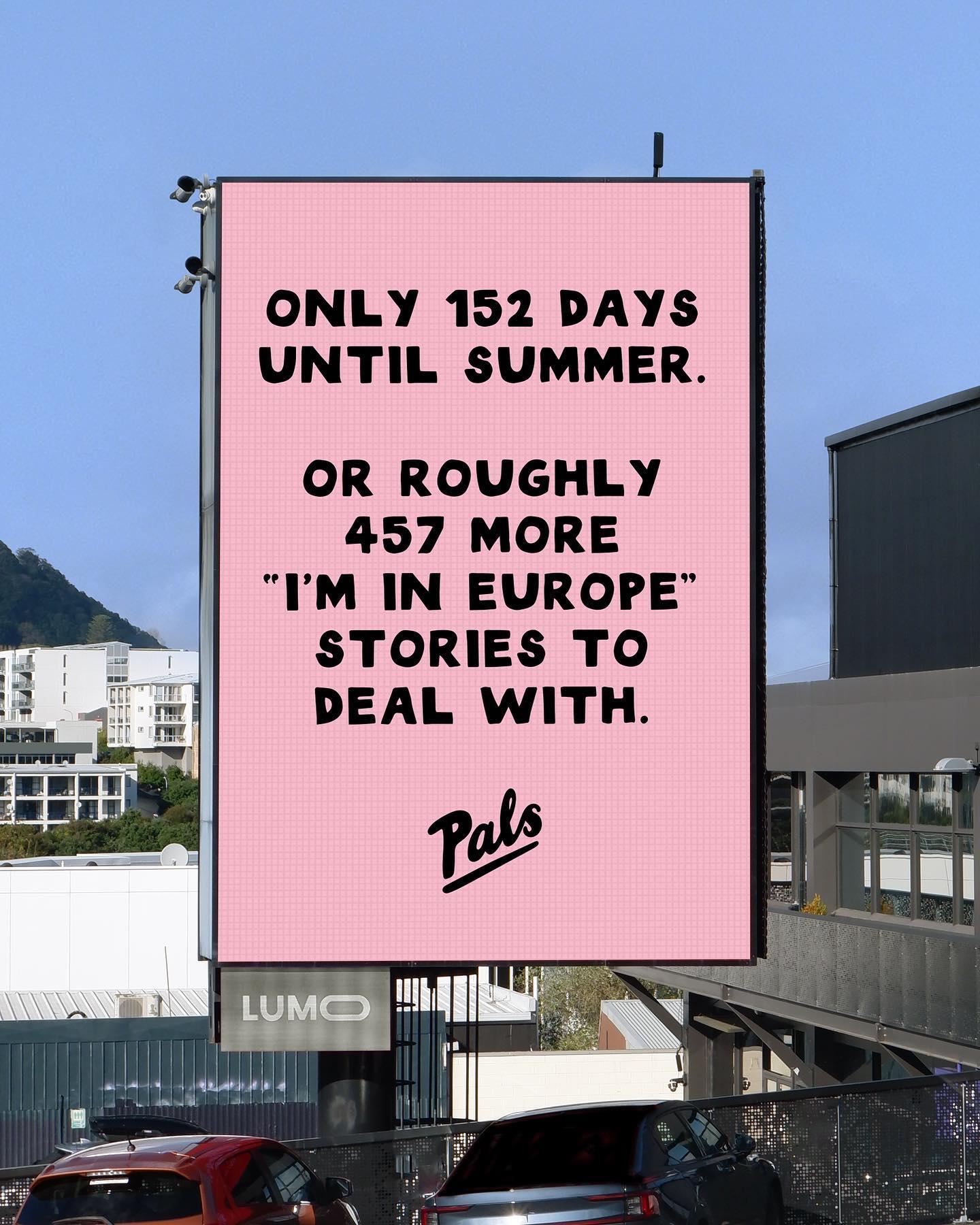 A billboard that says only 152 days until summer.