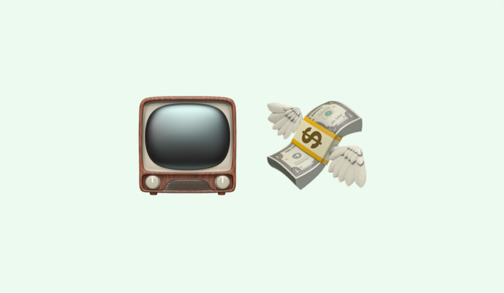 A television emoji and a stack of money with wings emoji