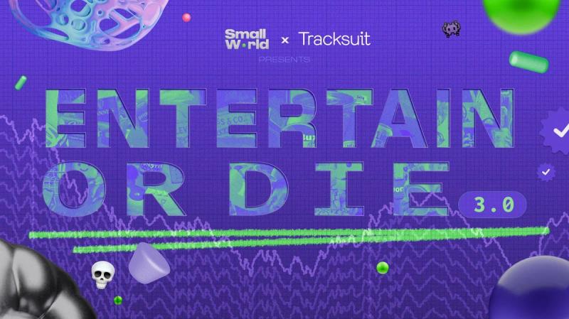 Entertain or Die 3.0, a report by Small W•rld and Tracksuit, in green block letters on a purple background