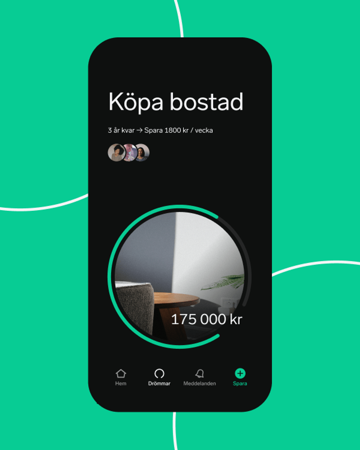 Dreams-appen visar sparmål för att köpa bostad med saldo på 175 000 kronor mot grön bakgrund.