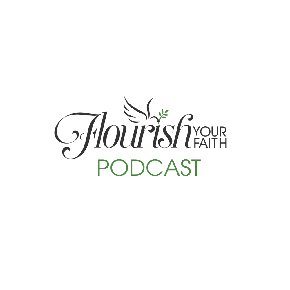 The Flourish Your Faith Podcast cover art