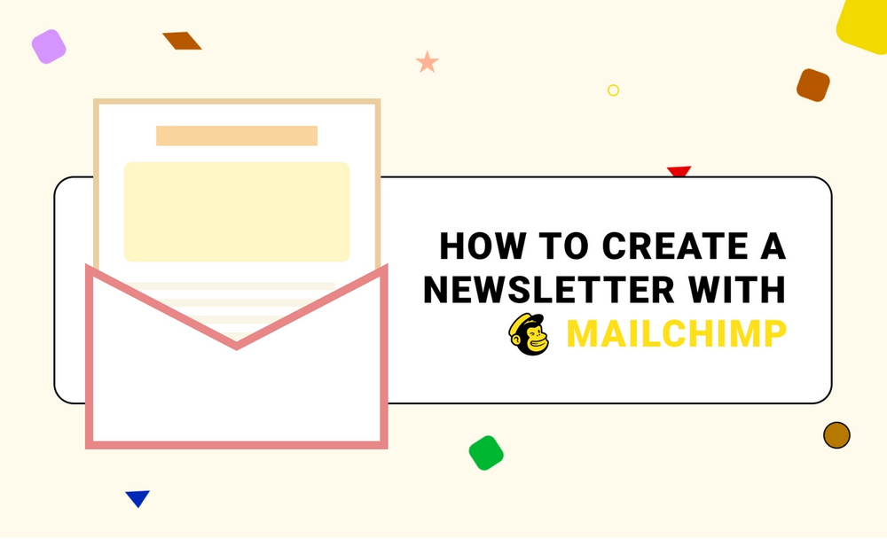 How to create a newsletter with Mailchimp (not affiliated/ad).