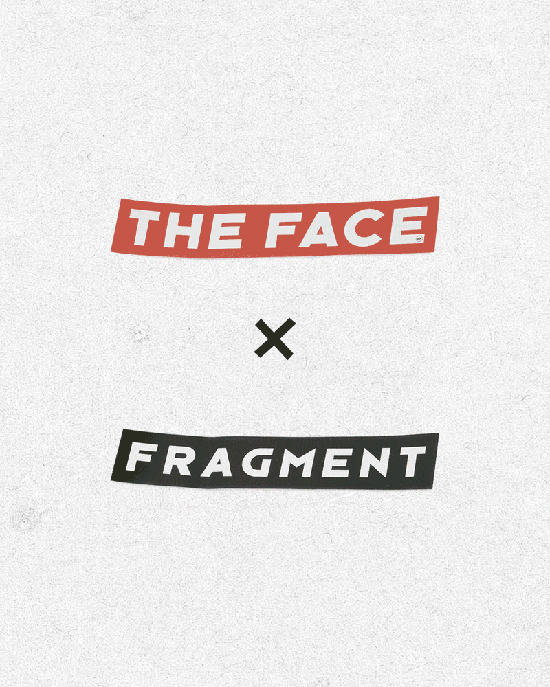 Fragment Design x The Face
