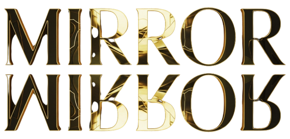 Mirror Mirror