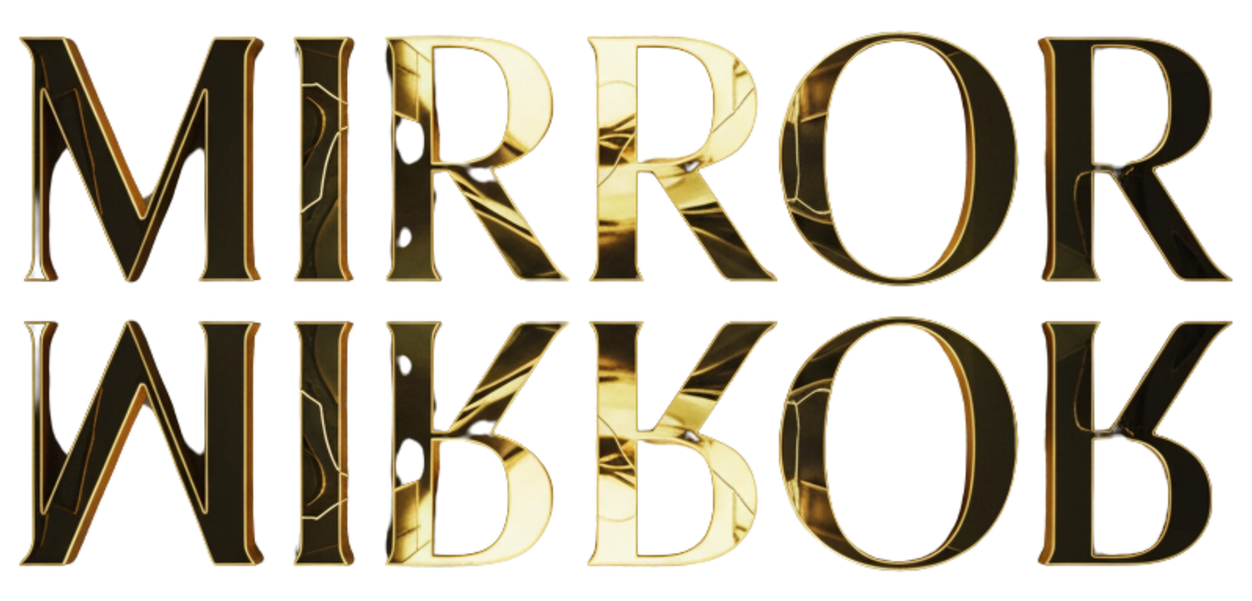 Mirror Mirror