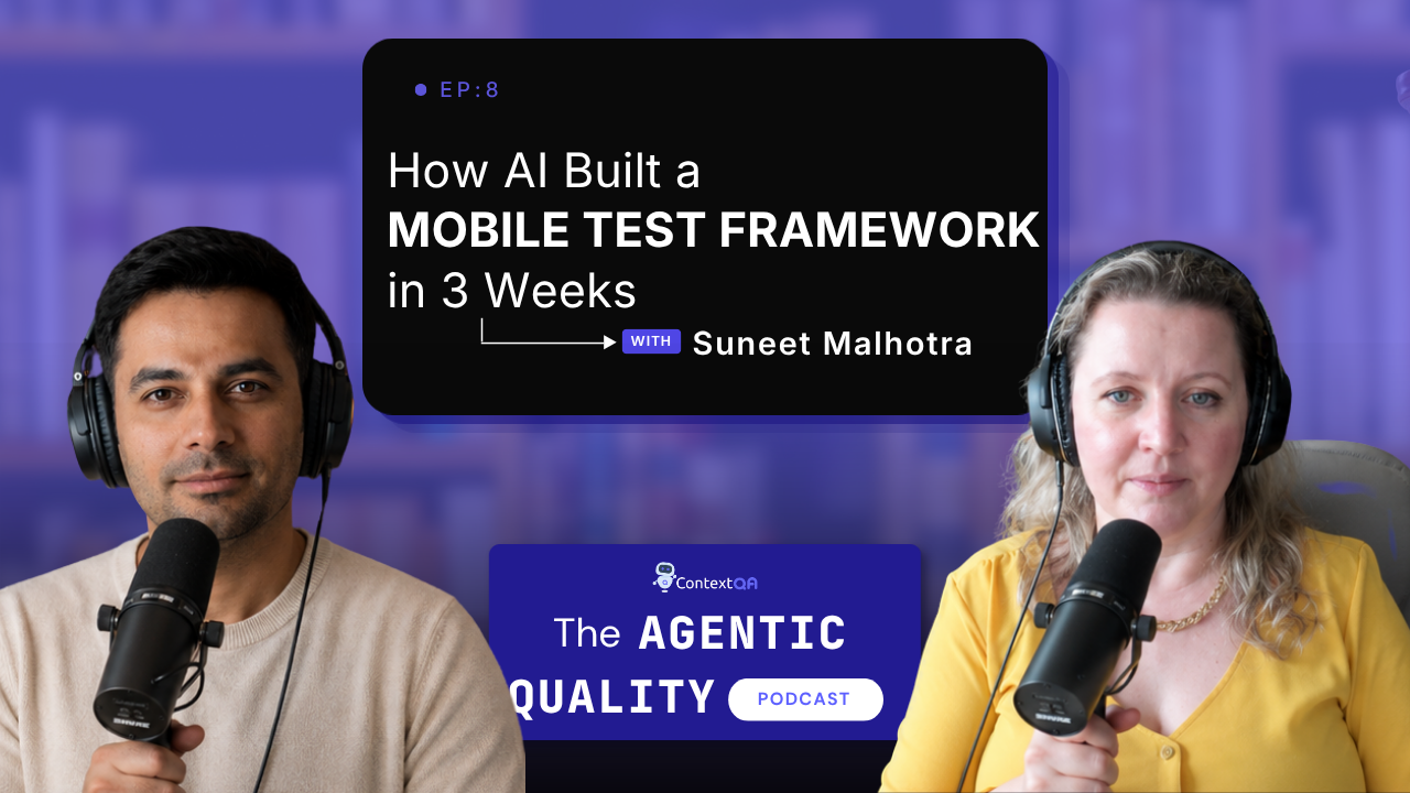 Agentic quality podcast - Suneet Malhotra S2E8