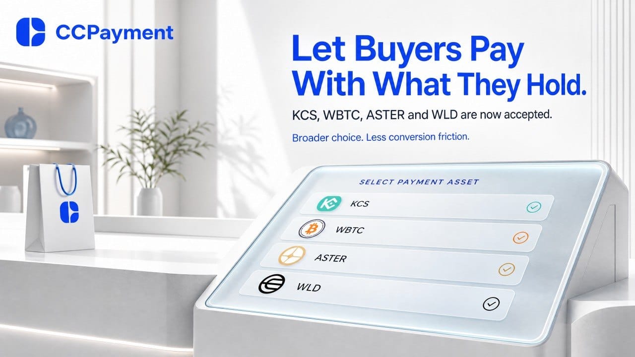 CCPayment Now Supports WBTC, ASTER, WLD and KCS Payments