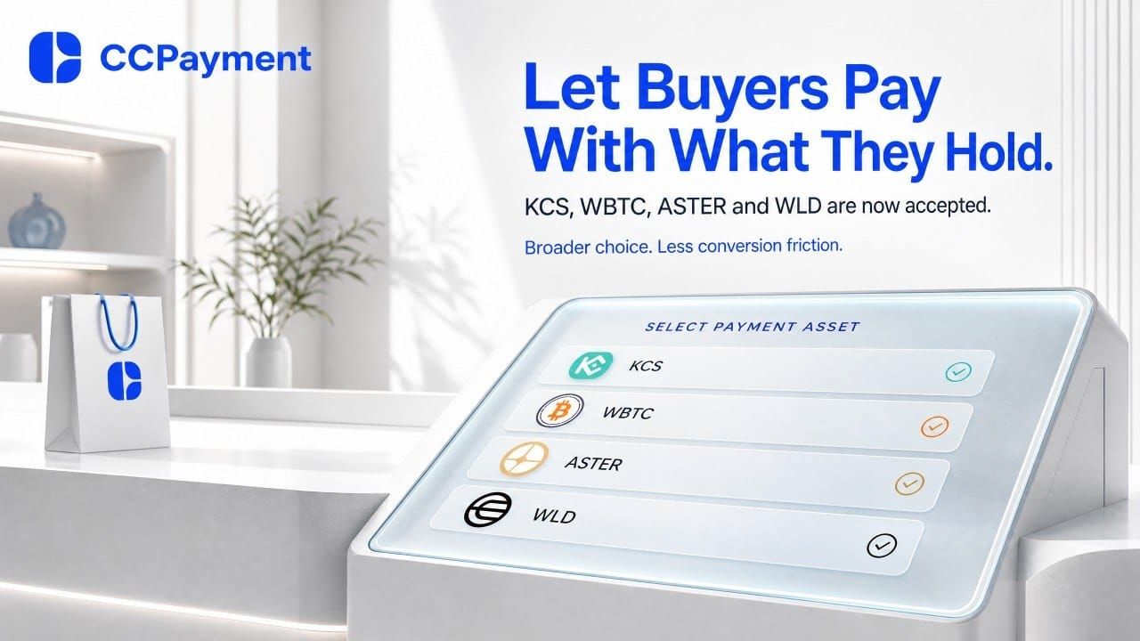 CCPayment Now Supports WBTC, ASTER, WLD and KCS Payments